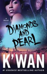 Diamonds and Pearl by K'Wan Paperback Book