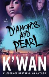 Diamonds and Pearl by K'Wan Paperback Book