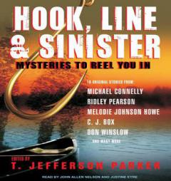 Hook, Line & Sinister: Mysteries to Reel You In by T. Jefferson Parker Paperback Book