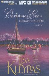 Christmas Eve at Friday Harbor by Lisa Kleypas Paperback Book