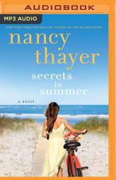 Secrets in Summer: A Novel by Nancy Thayer Paperback Book