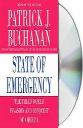 State of Emergency: The Third World Invasion and Conquest of America by Patrick J. Buchanan Paperback Book