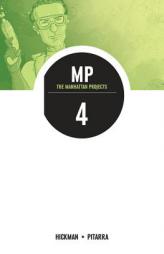 The Manhattan Projects Volume 4: The Four Disciplines TP by Jonathan Hickman Paperback Book