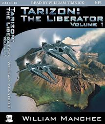 The Liberator (Tarizon Trilogy) by William Manchee Paperback Book