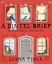 A Bintel Brief: Love and Longing in Old New York by Liana Finck Paperback Book
