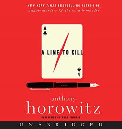 A Line to Kill CD: A Novel (A Hawthorne and Horowitz Mystery) by Anthony Horowitz Paperback Book