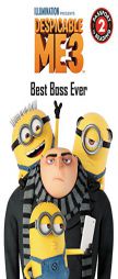Despicable Me 3: Best Boss Ever (Passport to Reading Level 2) by Trey King Paperback Book