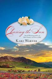 Chasing the Sun by Kaki Warner Paperback Book