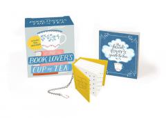The Book Lover's Cup of Tea: Includes Tea Infuser by Running Press Paperback Book