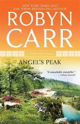 Angel's Peak by Robyn Carr Paperback Book