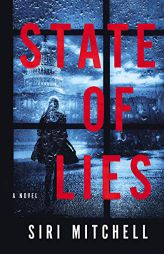 State of Lies by Siri Mitchell Paperback Book
