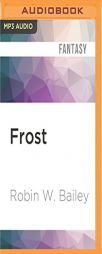 Frost (Saga of Frost) by Robin W. Bailey Paperback Book