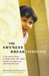 The Shyness Breakthrough by Bernardo J. Carducci Paperback Book