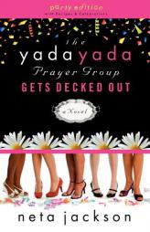The Yada Yada Prayer Group Gets Decked Out by Neta Jackson Paperback Book