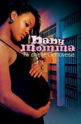 Baby Momma by Ni'chelle Genovese Paperback Book