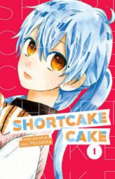 Shortcake Cake, Vol. 1 by Suu Morishita Paperback Book