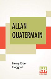 Allan Quatermain by H. Rider Haggard Paperback Book