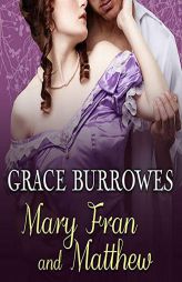 Mary Fran and Matthew (The MacGregors Series) by Grace Burrowes Paperback Book