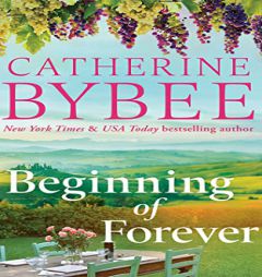 Beginning of Forever (The D'Angelos, 3) by Catherine Bybee Paperback Book