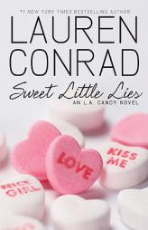 Sweet Little Lies: An L.A. Candy Novel by Lauren Conrad Paperback Book