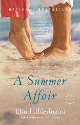 A Summer Affair by Elin Hilderbrand Paperback Book