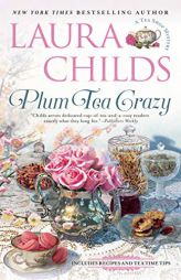 Plum Tea Crazy (A Tea Shop Mystery) by Laura Childs Paperback Book