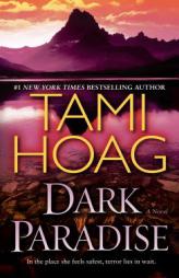 Dark Paradise by Tami Hoag Paperback Book