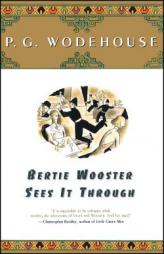 Bertie Wooster Sees It Through by P. G. Wodehouse Paperback Book