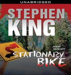 Stationary Bike by Stephen King Paperback Book
