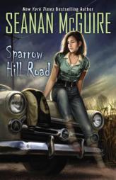 Sparrow Hill Road by Seanan McGuire Paperback Book