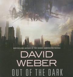 Out of the Dark by David Weber Paperback Book