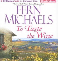 To Taste the Wine by Fern Michaels Paperback Book