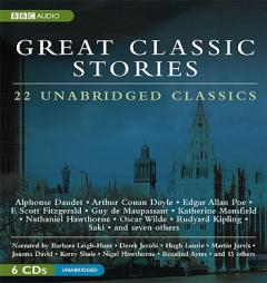 Great Classic Stories: 22 Unabridged Classics by Barbara Leigh-Hunt Paperback Book