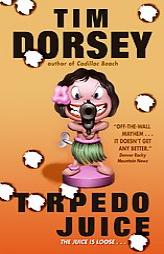 Torpedo Juice by Tim Dorsey Paperback Book