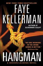 Hangman: A Decker/Lazarus Novel by Faye Kellerman Paperback Book