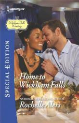 Home to Wickham Falls by Rochelle Alers Paperback Book