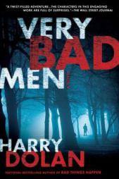 Very Bad Men by Harry Dolan Paperback Book
