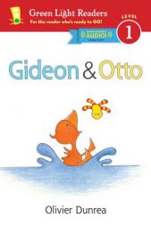 Gideon and Otto (Reader): With Read-Aloud Download (Gossie & Friends) by Olivier Dunrea Paperback Book