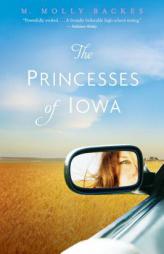 The Princesses of Iowa by M. Molly Backes Paperback Book
