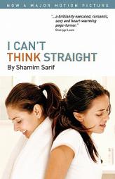 I Can't Think Straight by Shamim Sarif Paperback Book