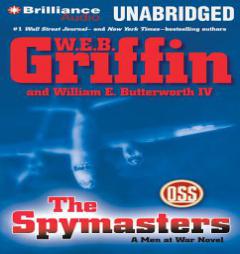 The Spymasters: A Men at War Novel (Men at War Series) by W. E. B. Griffin Paperback Book