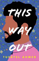 This Way Out by Tufayel Ahmed Paperback Book