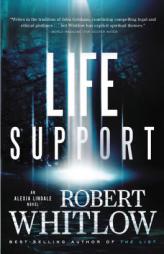 Life Support (An Alexi Lindale Novel) by Robert Whitlow Paperback Book
