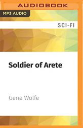 Soldier of Arete (Latro, 2) by Gene Wolfe Paperback Book