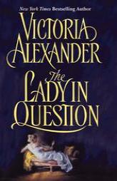 The Lady in Question by Victoria Alexander Paperback Book