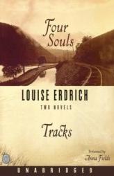 Four Souls/Tracks by Louise Erdrich Paperback Book
