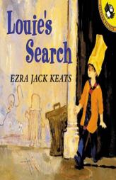 Louie's Search by Ezra Jack Keats Paperback Book