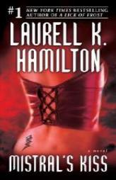 Mistral's Kiss by Laurell K. Hamilton Paperback Book