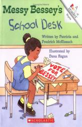 Messy Bessey's School Desk (Rookie Readers) by Patricia C. McKissack Paperback Book