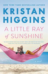 A Little Ray of Sunshine by Kristan Higgins Paperback Book